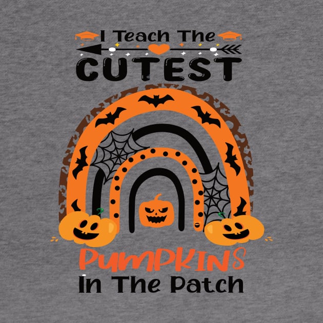 I teach the cutest pumpkins in the patch Halloween teacher costumes gift idea by DODG99